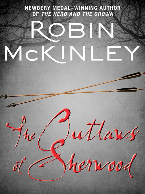 Title details for The Outlaws of Sherwood by Robin McKinley - Wait list